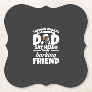 Treeing Walker Coonhound Papa Papa Sag Hallo Untersetzer
