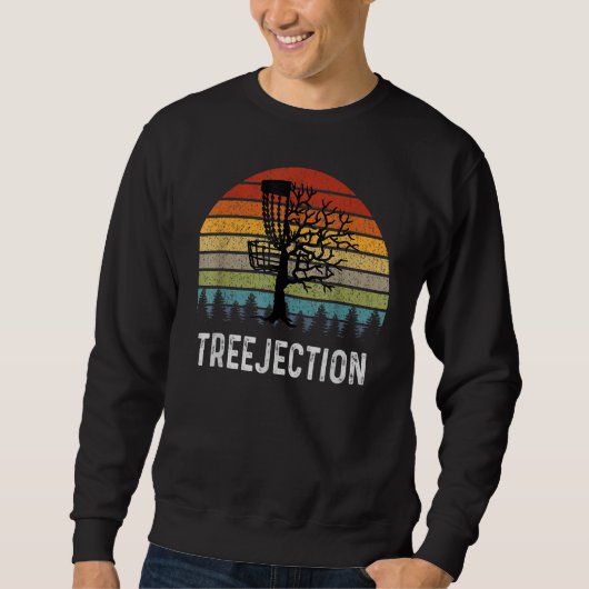 Treejection Funny Disc Golf Frisbee For Men Women Sweatshirt (Vorderseite)
