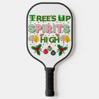 Trees up spirits high christmas holiday graphic pickleball schläger
