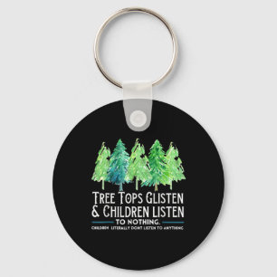 TreeTops hören zu und die Kinder hören sich nichts Schlüsselanhänger