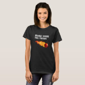 Treffe deine Freiwürfe T-Shirt (Vorne ganz)