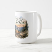 Treffe mich am Lagerfeuer des Fire Mountain bei So Kaffeetasse (VorderseiteRechts)