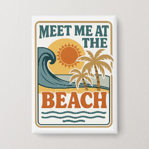Treffe mich am Strand Retro Vintage Sommerurlaub Button