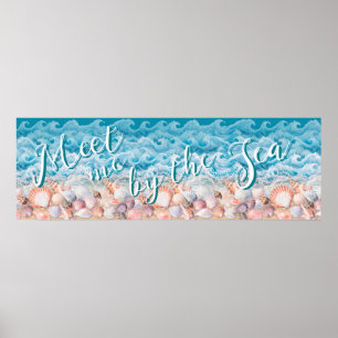 Treffe mich bei den Meeresmuscheln und Wellen Post Poster