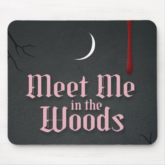 Treffe mich im Wald Mousepad (Vorne)