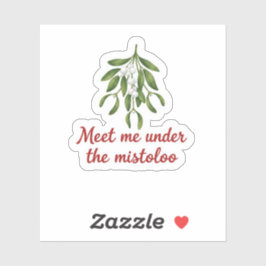 Treffe mich unter dem Mistelzweig - Weihnachtskuß Aufkleber