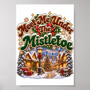 Treffe mich unter der Mistelzweig-Gemütliche Winte Poster