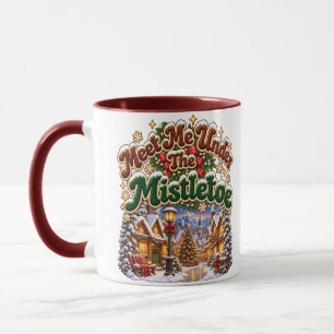 Treffe mich unter der Mistelzweig-Gemütliche-Winte Tasse