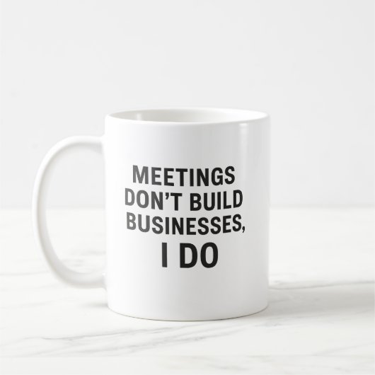 Treffen bauen keine Unternehmen auf, ich tue Kaffeetasse (Links)