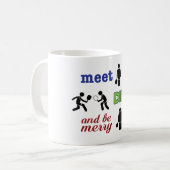 "Treffen, Dink und ist fröhliche" Pickleball Tasse (Vorderseite Links)