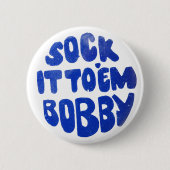 Treffen Sie es zu EM Bobby hart Button (Vorderseite)