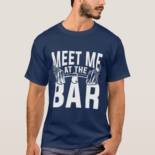 Treffen Sie mich am Bar T-Shirt (Vorderseite)