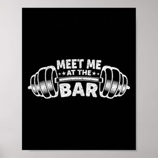 Treffen Sie mich am Bar Weightlift Poster (Vorne)