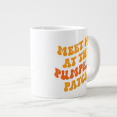 Treffen Sie mich am Pumpkin Patch Jumbo-Tasse (Vorderseite Rechts)