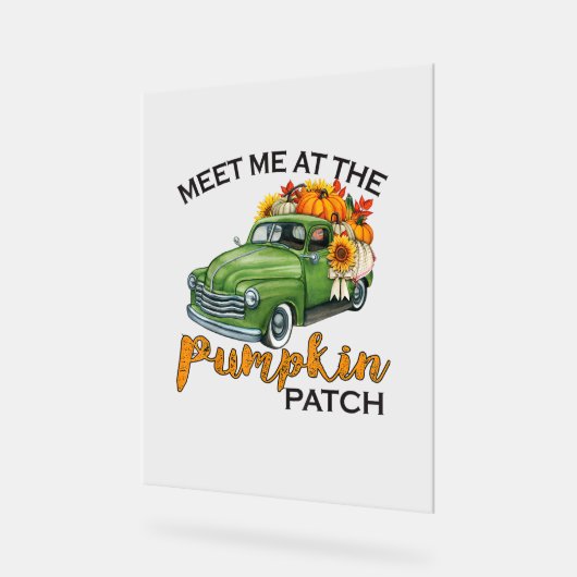 Treffen Sie mich am Pumpkin Patch Lieferwagen Fall Acrylschild (Winkel)