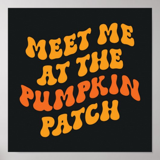 Treffen Sie mich am Pumpkin Patch Poster (Vorne)