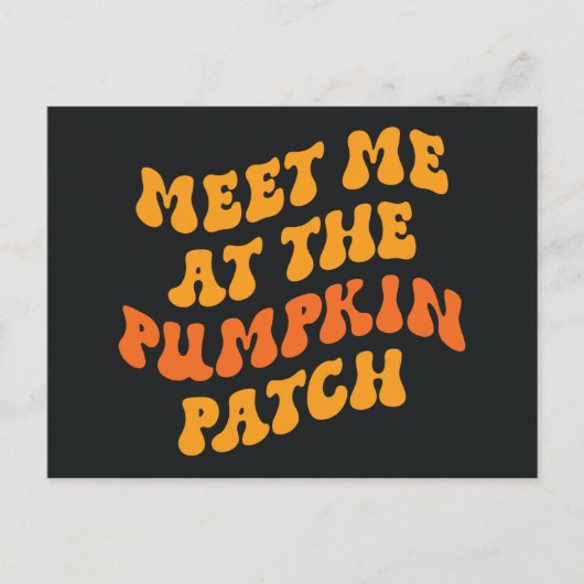 Treffen Sie mich am Pumpkin Patch Postkarte (Vorderseite)