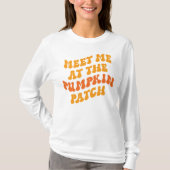 Treffen Sie mich am Pumpkin Patch T-Shirt (Vorderseite)