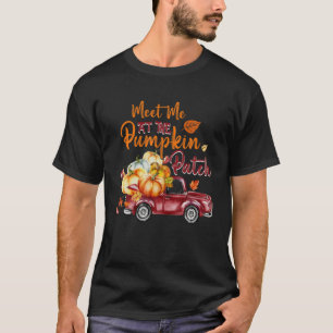 Treffen Sie mich am Pumpkin Patch Women Girl Fall  T-Shirt