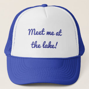 Treffen Sie mich am See - Trucker Hut  Truckerkappe