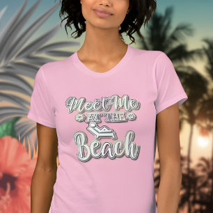 Treffen Sie mich am Strand farbenfroher Text T-Shirt