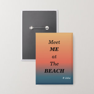 Treffen Sie mich am Strand Sommer Strand Sonnenauf Button