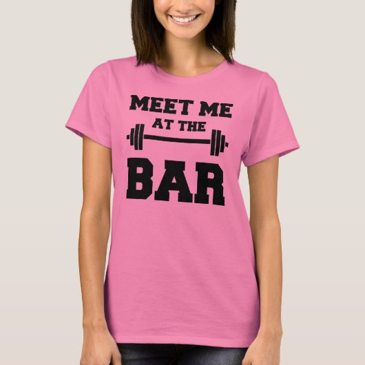 TREFFEN Sie MICH an der BAR lustigen rosa die T-Shirt (Vorderseite)