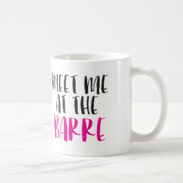 Treffen Sie mich an der Barre-Kaffee-Tasse Kaffeetasse