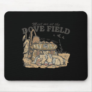 Treffen Sie mich auf dem Dove Field Dove Hunting C Mousepad