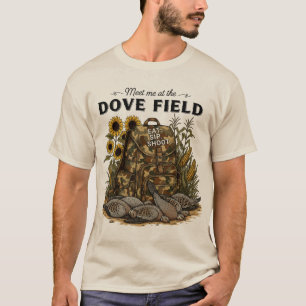 Treffen Sie mich auf dem Taubenfeld-Tarn T-Shirt