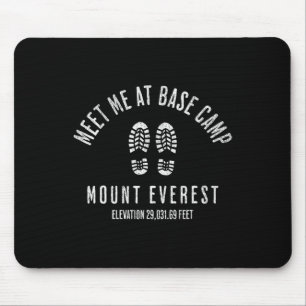Treffen Sie mich auf Se Camp Mount Everest Bergste Mousepad
