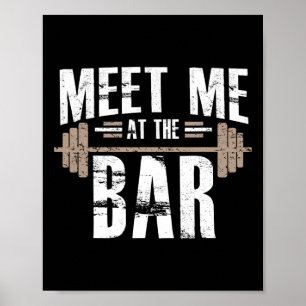 Treffen Sie mich bei der Bar Funny Workout for Gym Poster