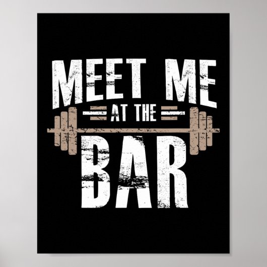 Treffen Sie mich bei der Bar Funny Workout for Gym Poster (Vorne)