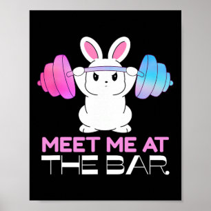 Treffen Sie mich im Bar Barbell Bunny Funny Exerci Poster