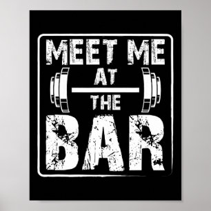 Treffen Sie mich im Bar Funny Weightlift Workout J Poster