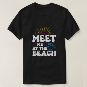 Treffen Sie mich im Beach Retro Groovy Sommerurlau T-Shirt