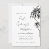 Treffen Sie mich in Palm Springs Hen Bachelorette  Einladung (Vorderseite)