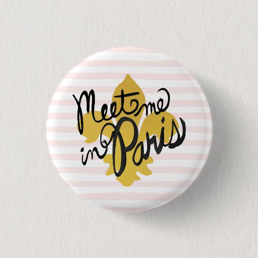 Treffen Sie mich in Parisschwarzem und -gold Button (Vorderseite)