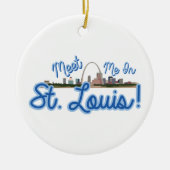 Treffen Sie mich in St. Louis! Keramik Ornament (Vorne)