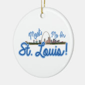 Treffen Sie mich in St. Louis! Keramik Ornament (Links)