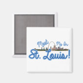 Treffen Sie mich in St. Louis! Magnet (Vorderseite/Rückseite)