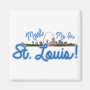 Treffen Sie mich in St. Louis! Magnet