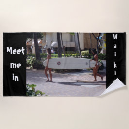 Treffen Sie mich in Waikiki Beach Towel Strandtuch