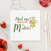 Treffen Sie mich unter dem Mistelzweig-Papiertuch Serviette (Beispiel)