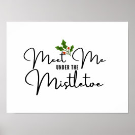 Treffen Sie mich unter dem Mistletoe Holiday Wall Poster