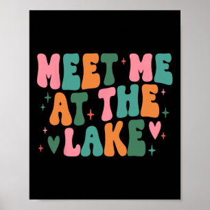 Treffen wir uns am See Lustiger See-Ausflug Campin Poster