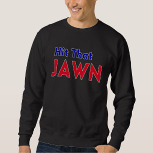 Treffer das Jawn - Philadelphia Baseball_1 Sweatshirt