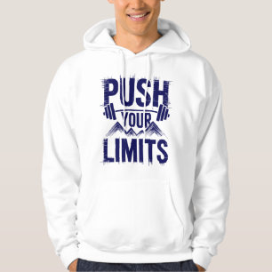 Treibe Deine Grenzen Hochenergetische Gym-Motivati Hoodie