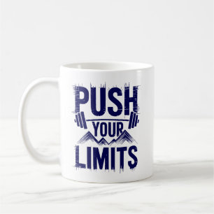 Treibe Deine Grenzen Hochenergetische Gym-Motivati Kaffeetasse