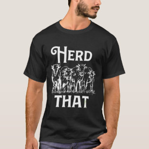 Treibe diese Kuh Grafik Tier T-Shirt